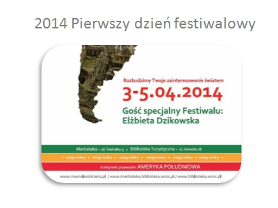 2014 Pierwszy dzień Festiwalu